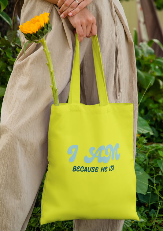 I am, because He is - shopper bag
