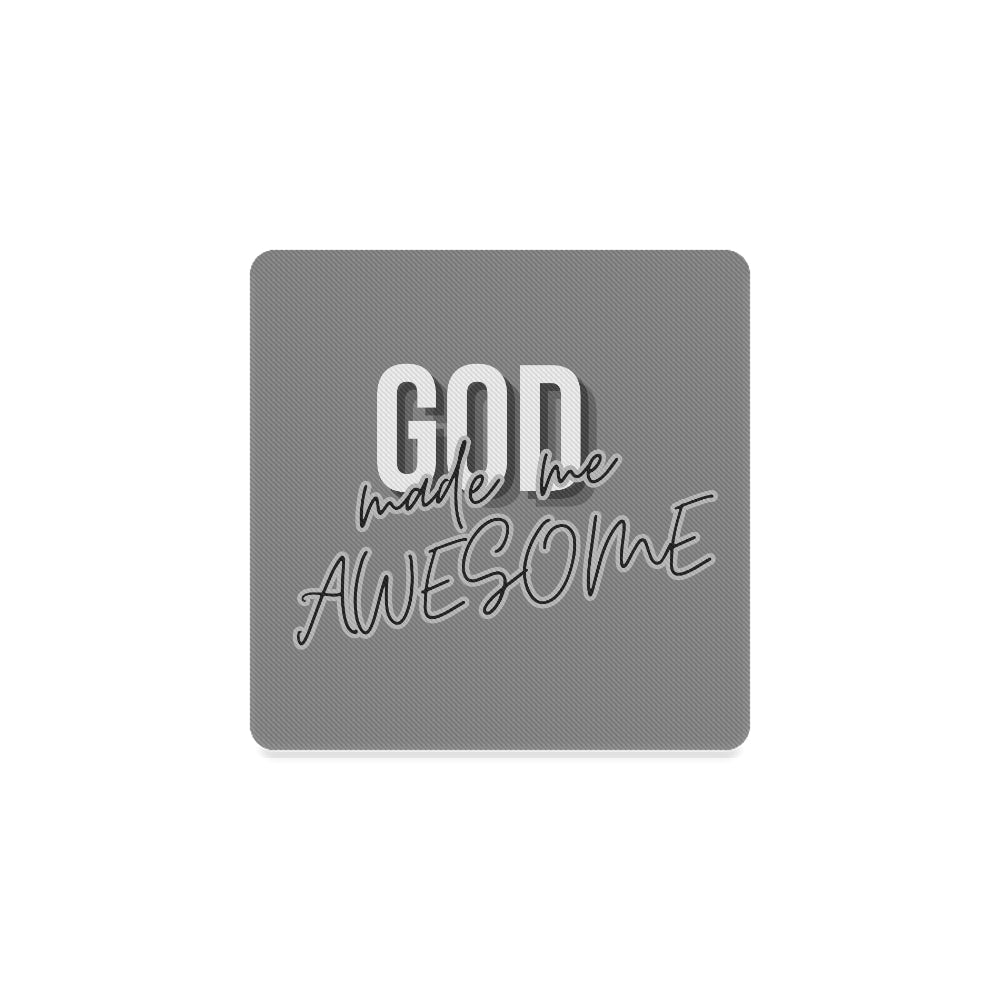 God made me Awesome