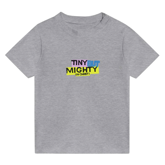 Tiny but mighty - Toddlers Crew Neck
