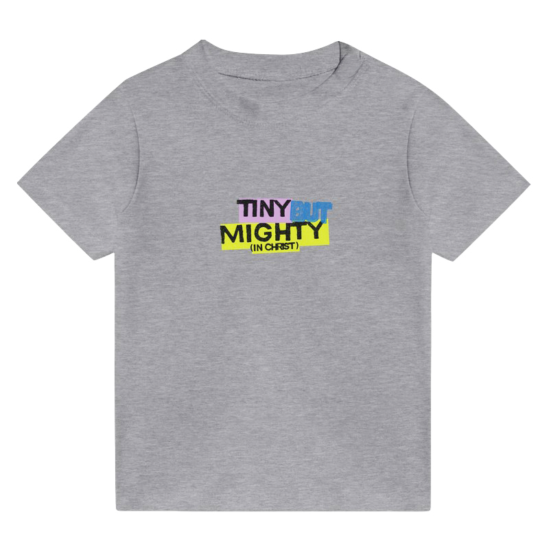Tiny but mighty - Toddlers Crew Neck