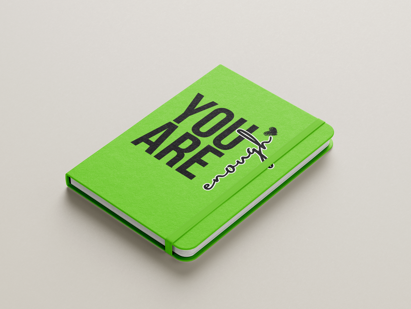 You Are Enough - A5 Hard Cover Notebook 80 pages Double-Sided